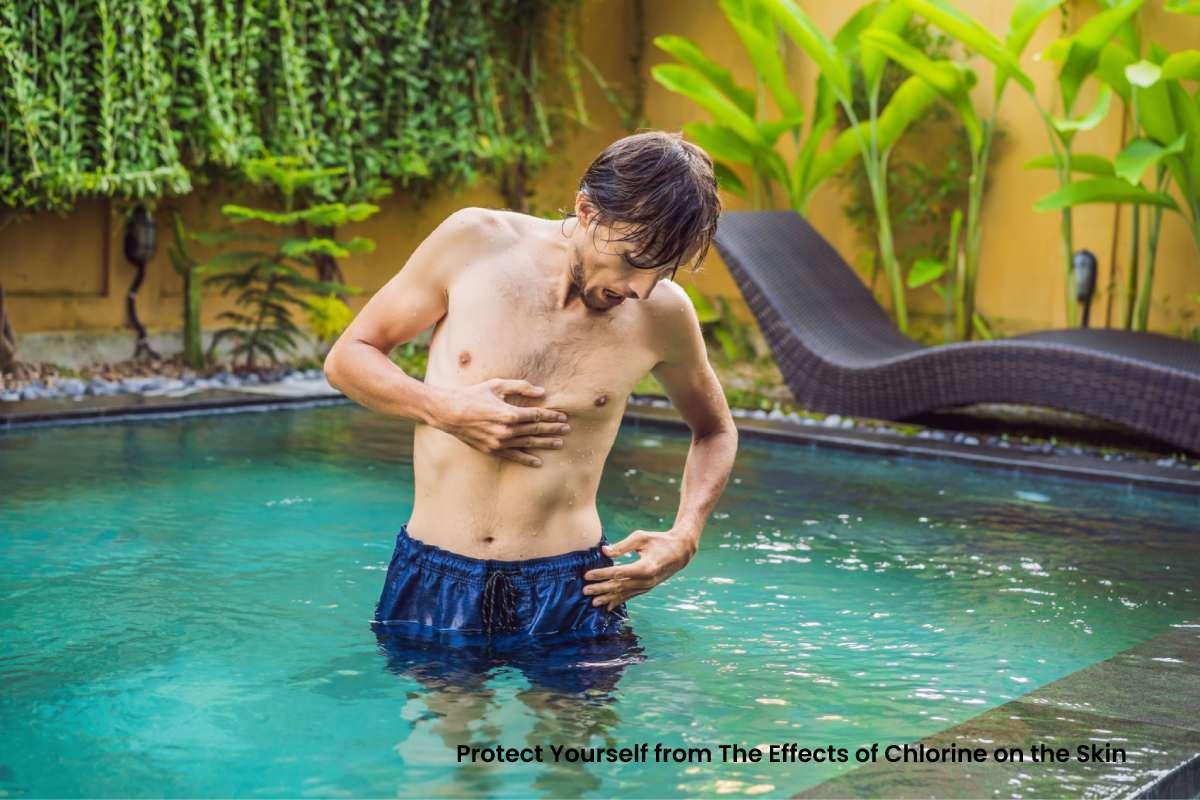 Chlorine on the Skin l Protect Yourself from The Effects of Chlorine