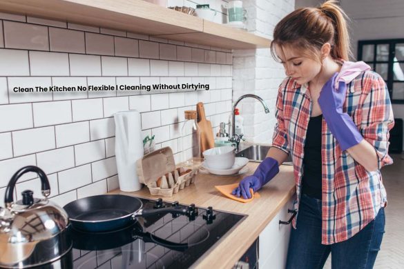 Clean The Kitchen