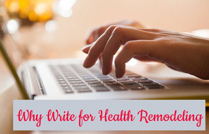 Why Write for Health Remodeling - Metabolic Renewal Write For Us