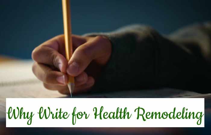 Why Write for Health Remodeling - Prebiotic Foods Write For Us