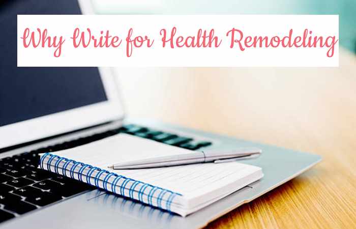 Why Write for Health Remodeling - Red Meat Write For Us
