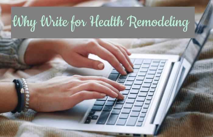 Why Write for Health Remodeling - Rice Carbs Write For Us