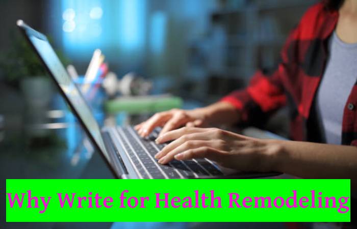 Why Write for Health Remodeling  - Upper Back Stretches Write For Us